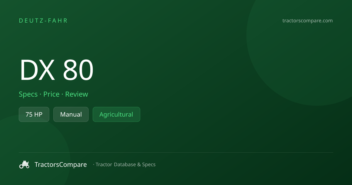 Deutz-Fahr DX 80 Specs & Tractor Data — 75 HP | TractorsCompare ...